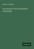 Der schwarze Tod im vierzehnten Jahrhundert