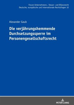Cover Die verjährungshemmende Durchsetzungssperre im Personengesellschaftsrecht