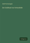 Der Goldfund von Vettersfelde