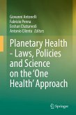 Planetary Health - Laws, Policies and Science on the 'One Health' Approach (eBook, PDF)