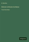Histoire Littéraire du Maine