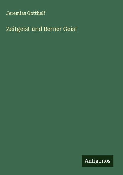 Zeitgeist und Berner Geist