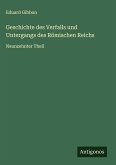 Geschichte des Verfalls und Untergangs des Römischen Reichs Geschichte des Verfalls und Untergangs des Römischen Reichs