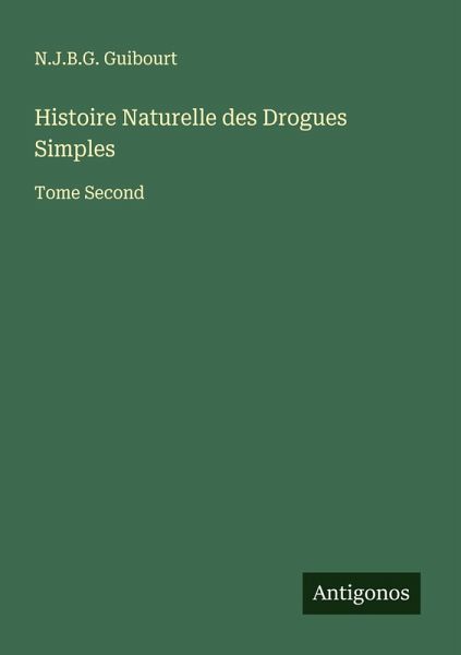 Histoire Naturelle des Drogues Simples