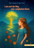 Lora und der Weg zum magischen Baum