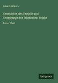 Geschichte des Verfalls und Untergangs des Römischen Reichs Geschichte des Verfalls und Untergangs des Römischen Reichs