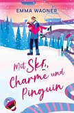 Mit Ski, Charme und Pinguin Mit Ski, Charme und Pinguin