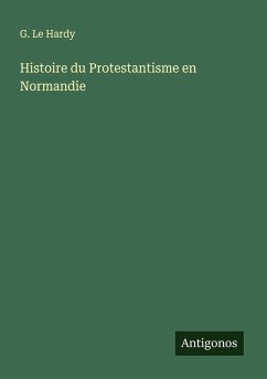 Cover Histoire du Protestantisme en Normandie