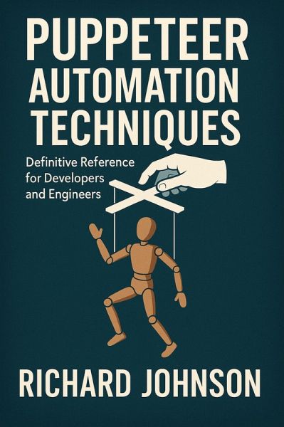 Puppeteer Automation Techniques (eBook, ePUB)
