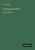 Les Vierges de Raphael Les Vierges de Raphael