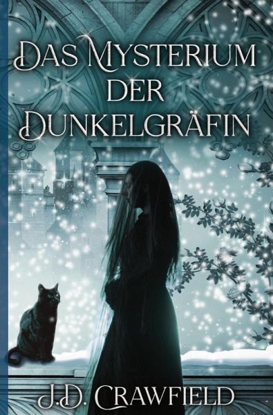 Das Mysterium der Dunkelgräfin