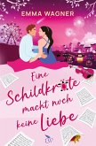 Eine Schildkröte macht noch keine Liebe Eine Schildkröte macht noch keine Liebe