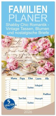 Cover Familienplaner 2026 - Shabby Chic Romantik - Vintage Tassen, Blumen und nostalgische Briefe mit 5 Spalten (Wandkalender, 21 x 45 cm) CALVENDO