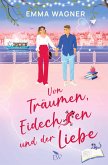 Von Träumen, Eidechsen und der Liebe Von Träumen, Eidechsen und der Liebe