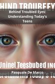 Behind Troubled Eyes (eBook, ePUB)