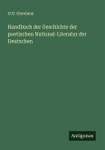 Handbuch der Geschichte der poetischen National-Literatur der Deutschen