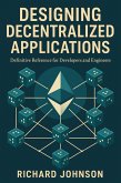 Designing Decentralized Applications (eBook, ePUB)