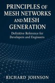Principles of Mesh Networks and Mesh Generation (eBook, ePUB)