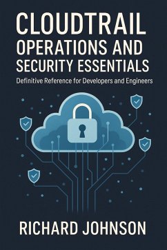 Cover CloudTrail Operations and Security Essentials (eBook, ePUB)