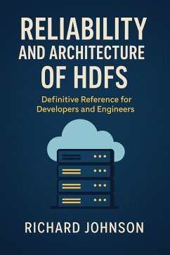 Cover Reliability and Architecture of HDFS (eBook, ePUB)