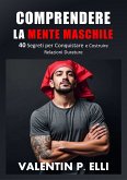 Comprendere la Mente Maschile (eBook, ePUB) Comprendere la Mente Maschile (eBook, ePUB)