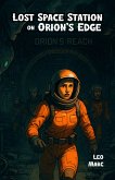 Lost Space Station on Orion's Edge (eBook, ePUB)
