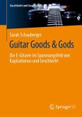 Guitar Goods & Gods (eBook, PDF)