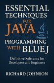Essential Techniques for Java Programming with BlueJ (eBook, ePUB)