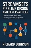 StreamSets Pipeline Design and Best Practices (eBook, ePUB)