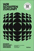 Wir schaffen Zukunft (eBook, PDF) Wir schaffen Zukunft (eBook, PDF)