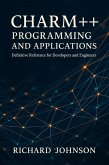 Charm++ Programming and Applications (eBook, ePUB)