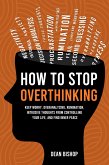 How to Stop Overthinking (eBook, ePUB)