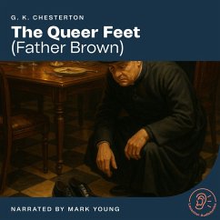 The Queer Feet (MP3-Download) - Chesterton, G. K.