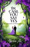 In case you say yes (eBook, ePUB)