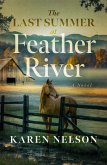 Last Summer at Feather River (eBook, ePUB)