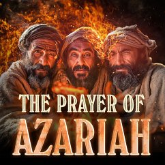 Cover The Prayer Of Azariah (MP3-Download)