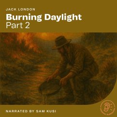 Burning Daylight (Part 2) (MP3-Download) - London, Jack