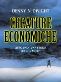 CREATURE ECONOMICHE (eBook, ePUB)