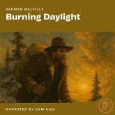 Burning Daylight (MP3-Download) Burning Daylight (MP3-Download)
