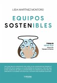 Equipos sostenibles (eBook, ePUB) Equipos sostenibles (eBook, ePUB)