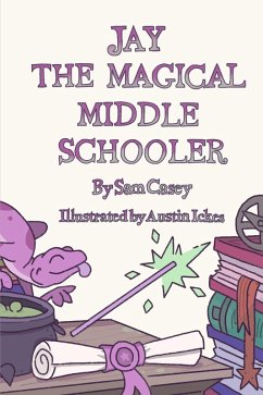 Cover Jay the Magical Middle Schooler (eBook, ePUB)