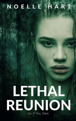Lethal Reunion: Book three in the Lethal Series of Romantic Suspense (Lethal Romantic Suspense, #3) (eBook, ePUB) - Hart, Noelle