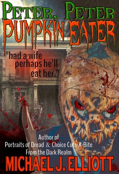 Peter, Peter, Pumpkin Eater. (eBook, ePUB) Peter, Peter, Pumpkin Eater. (eBook, ePUB)