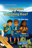 The Case of the Vanishing Reef (Eco Adventures Club Series, #1) (eBook, ePUB)