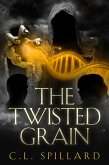 The Twisted Grain (The Verity Player adventures, #3) (eBook, ePUB)