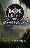 The Korpes File Series - Short Stories: Vol 1 (eBook, ePUB)