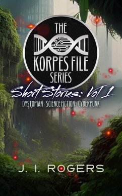 Cover The Korpes File Series - Short Stories: Vol 1 (eBook, ePUB)