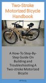 Two-Stoke Motorized Bicycle Handbook (eBook, ePUB)