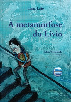 A metamorfose do Lívio (eBook, ePUB) - Leão, Liana