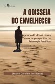 A Odisseia do envelhecer (eBook, ePUB) A Odisseia do envelhecer (eBook, ePUB)